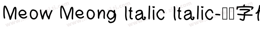 Meow Meong Italic Italic字体转换